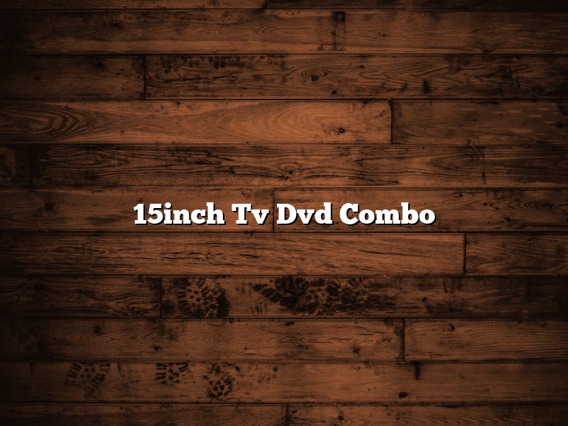 15inch Tv Dvd Combo