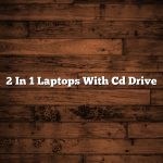 2 In 1 Laptops With Cd Drive