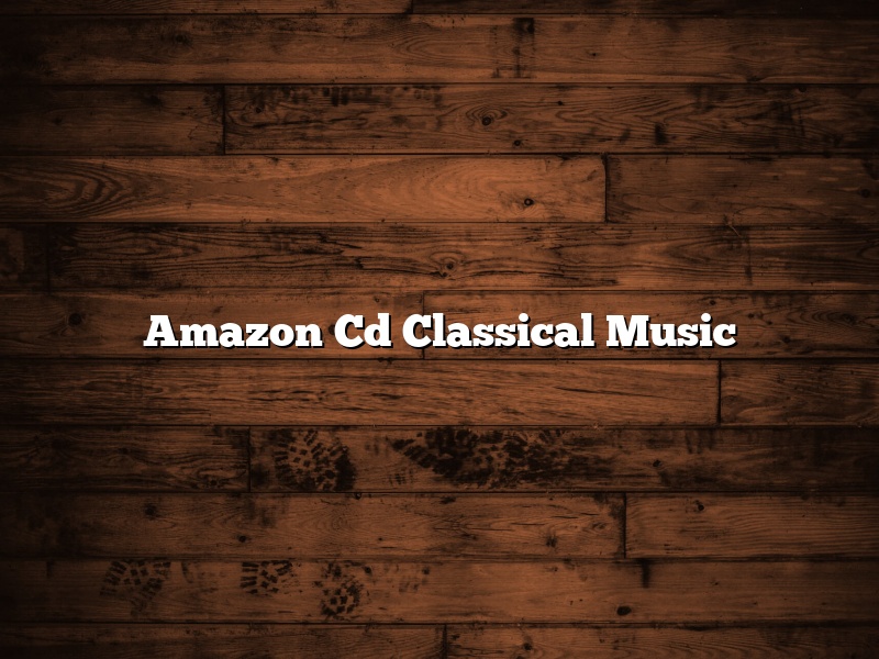 Amazon Cd Classical Music