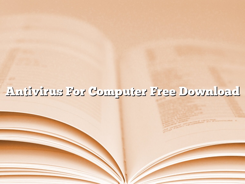 Antivirus For Computer Free Download