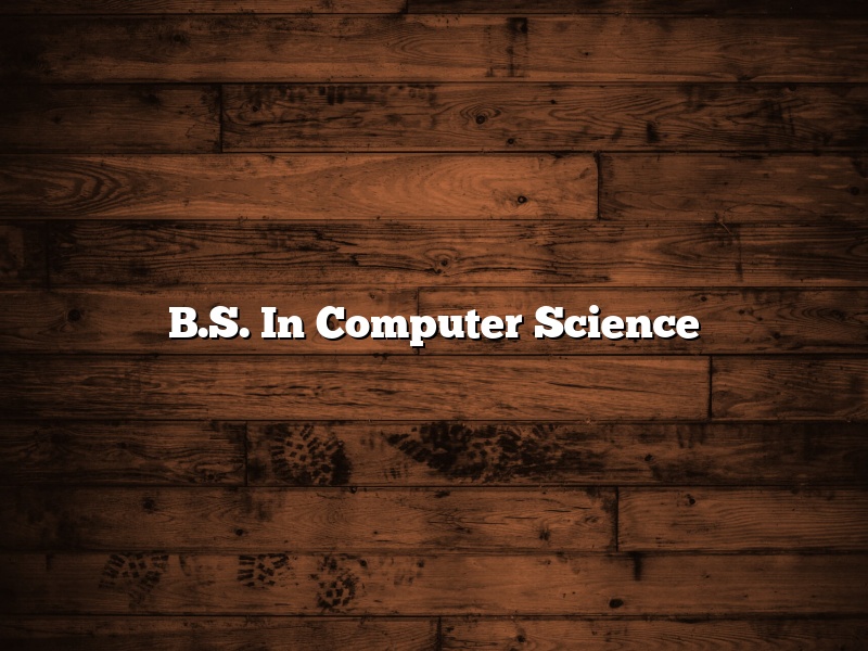 B.S. In Computer Science