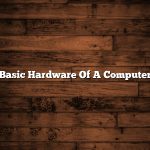 Basic Hardware Of A Computer