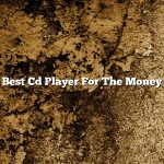 Best Cd Player For The Money