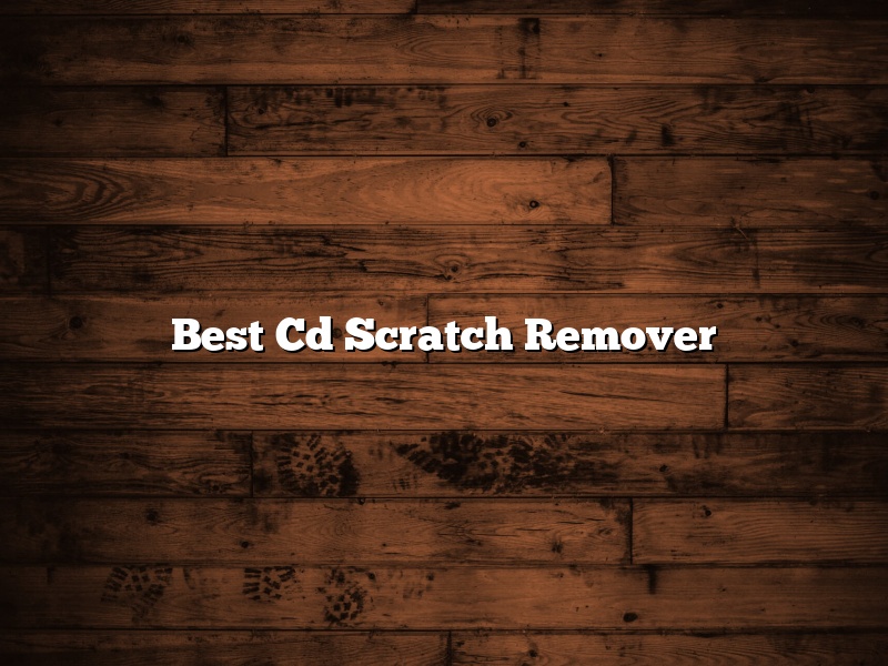 Best Cd Scratch Remover