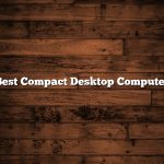 Best Compact Desktop Computer