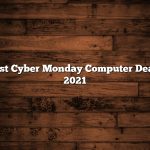 Best Cyber Monday Computer Deals 2021