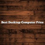 Best Desktop Computer Price