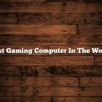 Best Gaming Computer In The World