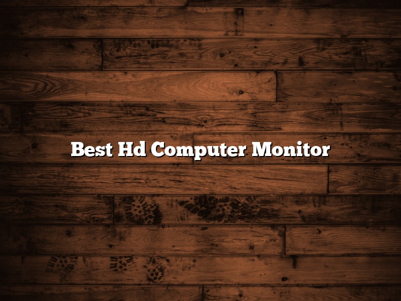 Best Hd Computer Monitor