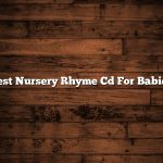 Best Nursery Rhyme Cd For Babies