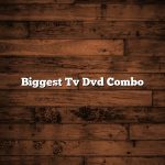 Biggest Tv Dvd Combo