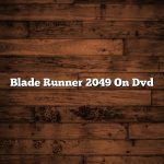 Blade Runner 2049 On Dvd