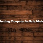 Booting Computer In Safe Mode