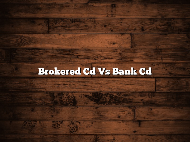 Brokered Cd Vs Bank Cd