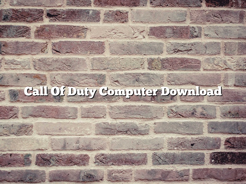 Call Of Duty Computer Download