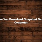 Can You Download Snapchat On A Computer