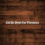 Cd Or Dvd For Pictures