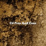 Cd Pros And Cons