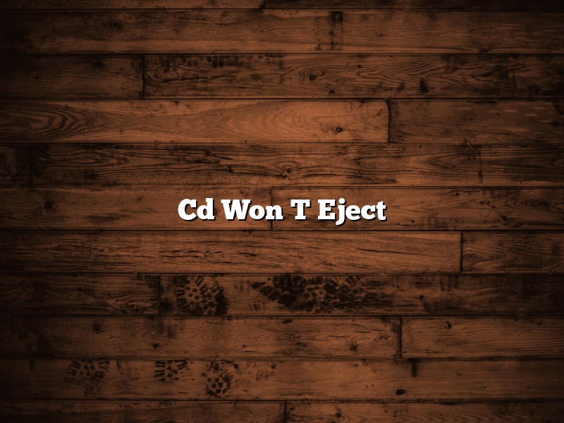 Cd Won T Eject