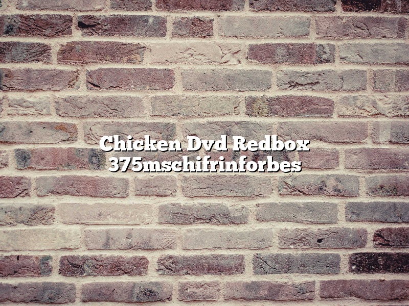 Chicken Dvd Redbox 375mschifrinforbes