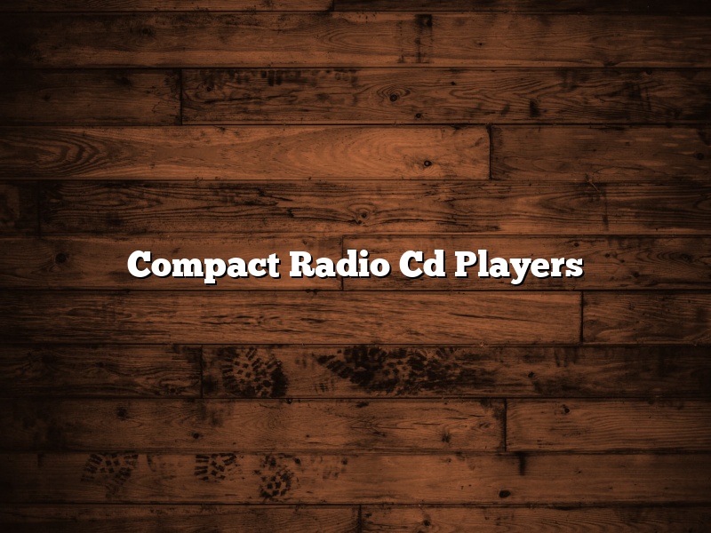 Compact Radio Cd Players