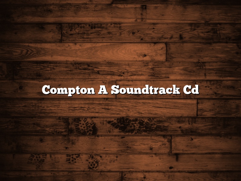 Compton A Soundtrack Cd