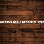 Computer Cable Connector Types