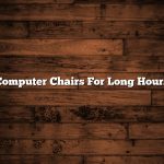 Computer Chairs For Long Hours