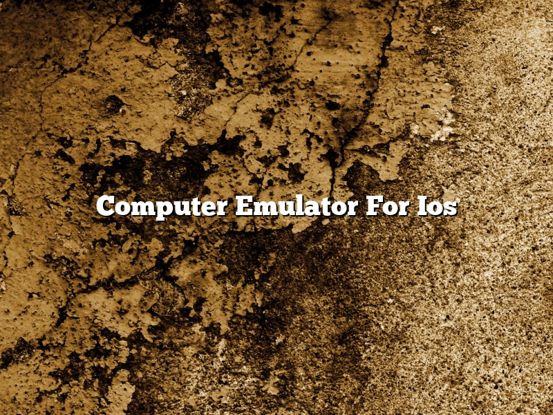 Computer Emulator For Ios