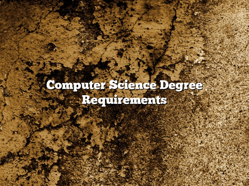 Computer Science Degree Requirements
