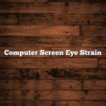 Computer Screen Eye Strain