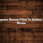 Computer Screen Filter To Reduce Eye Strain