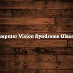 Computer Vision Syndrome Glasses