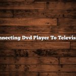 Connecting Dvd Player To Television