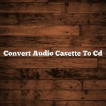 Convert Audio Casette To Cd