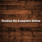 Cookies On Computer Delete