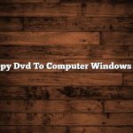 Copy Dvd To Computer Windows 10