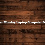 Cyber Monday Laptop Computer Deals