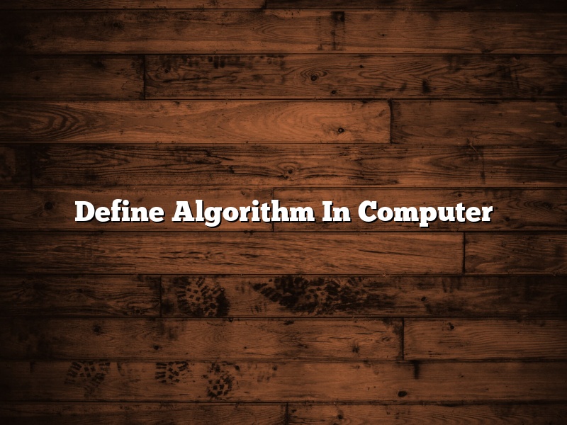 Define Algorithm In Computer