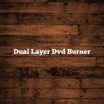 Dual Layer Dvd Burner