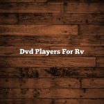 Dvd Players For Rv