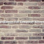 Eyeglasses For Computer Screens