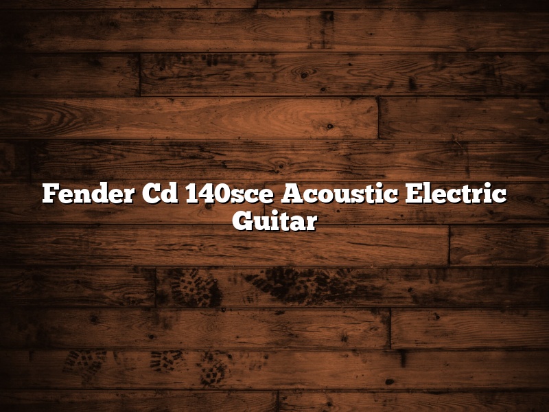 Fender Cd 140sce Acoustic Electric Guitar