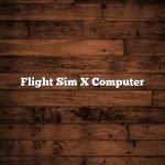 Flight Sim X Computer