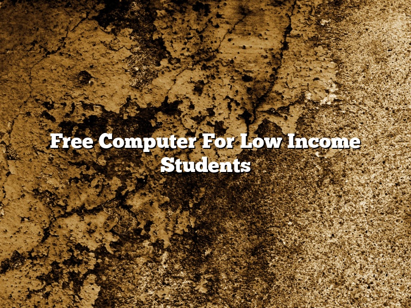 Free Computer For Low Income Students