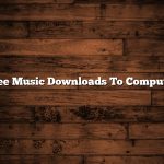 Free Music Downloads To Computer