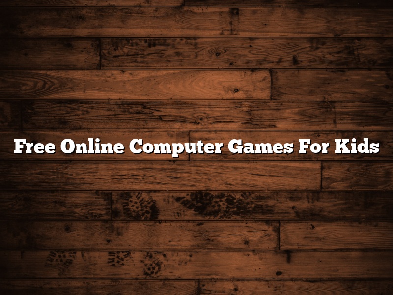Free Online Computer Games For Kids