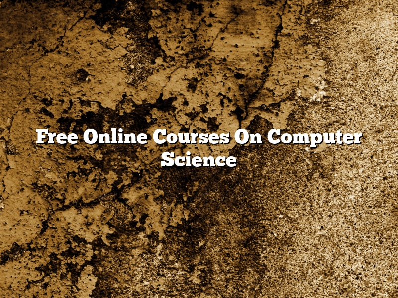 Free Online Courses On Computer Science