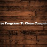 Free Programs To Clean Computer