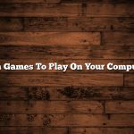 Fun Games To Play On Your Computer